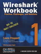 Wireshark Workbook 1: Practice, Challenges, and Solutions