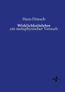 Wirklichkeitslehre: ein metaphysischer Versuch