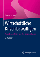 Wirtschaftliche Krisen Bewaltigen: Neue Erkenntnisse Aus Den Jungsten Krisen