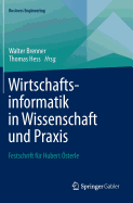 Wirtschaftsinformatik in Wissenschaft Und PRAXIS: Festschrift Fr Hubert sterle