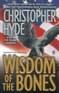 Wisdom of the Bones - Hyde, Christopher