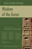 Wisdom of the Gurus: A Vision for Object Technology