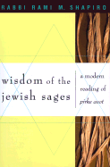 Wisdom of the Jewish Sages: A Modern Reading of Pirke Avot