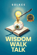 Wisdom Walk Talk