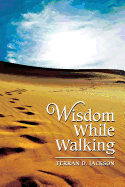 Wisdom While Walking