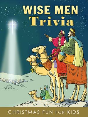 Wise Men Trivia: Christmas Fun for Kids - Strauss, Ed
