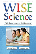 WISE Science: Web-Based Inquiry in the Classroom