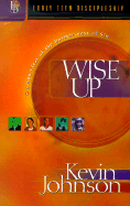 Wise Up: Stand Clear of the Unsmartness of Sin