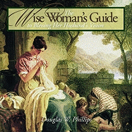 Wise Womans Guide to Blessing Her Husbands Vision Audio CD