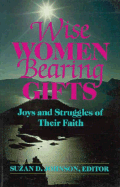 Wise Women Bearing Gifts