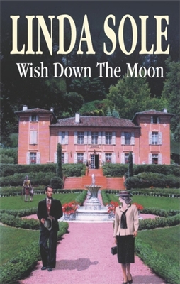 Wish Down the Moon - Sole, Linda