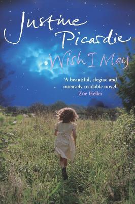 Wish I May - Picardie, Justine