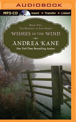 Wishes in the Wind - Kane, Andrea, and MacDonald, Flora (Read by)