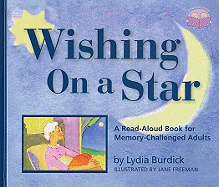 Wishing on a Star: A Read-aloud Book for Memory-challenged Adults
