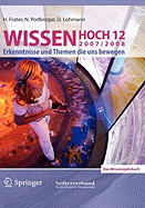 Wissen Hoch 12: Erkenntnisse Und Themen die Uns Bewegen