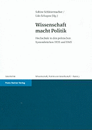 Wissenschaft Macht Politik: Hochschule in Den Politischen Systembruchen 1933 Und 1945