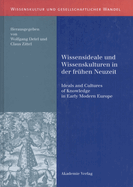 Wissensideale und Wissenskulturen in der Frhen Neuzeit