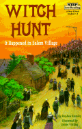 Witch Hunt: It Happened in Salem Village