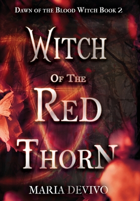 Witch of the Red Thorn - Devivo, Maria