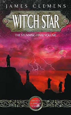 Wit'ch Star: The Banned and the Bannished Book Five - Clemens, James