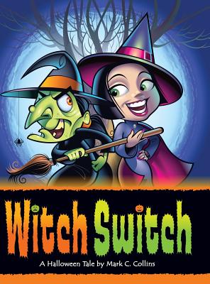 Witch Switch: A Halloween Tale - 