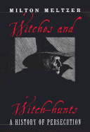 Witches and Witch Hunts - Meltzer, Milton