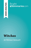 Witches: by Mona Chollet