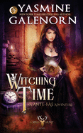 Witching Time: An Ante-Fae Adventure