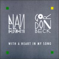 With a Heart in My Song - Allan Holdsworth & Gordon Beck