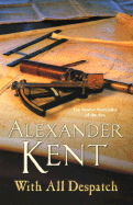 With All Despatch - Kent, Alexander