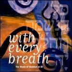 With Every Breath: Music of Shabbat at BJ