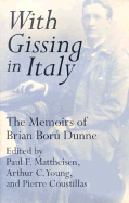 With Gissing in Italy: The Memoirs of Brian Bor Dunne