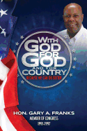 With God, For God and For Country: Because We Can Do Better