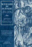 With God on Our Side: Politics & Theology of the War on Terrorism