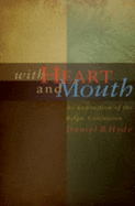 With Heart and Mouth: an Exposition of the Belgic Confession