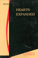 With Hearts Expanded: Transformations in the Lives of Benedictine Women, St. Joseph, Minnesota, 1957 to 2000