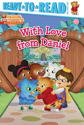 With Love from Daniel: Ready-To-Read Pre-Level 1 - Michaels, Patty