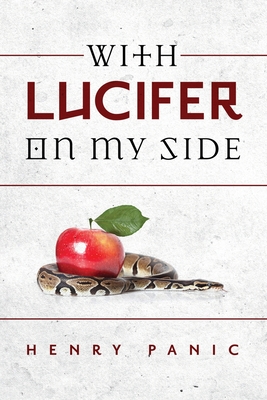 With Lucifer On My Side - Panic, Henry