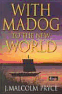 With Madog to the New World