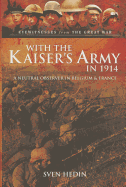 With the Kaiser's Army in 1914