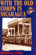 With the Old Corps in Nicaragua