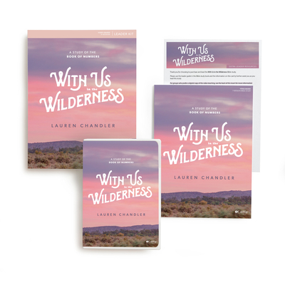 With Us in the Wilderness - Leader Kit: A Study of the Book of Numbers - Chandler, Lauren