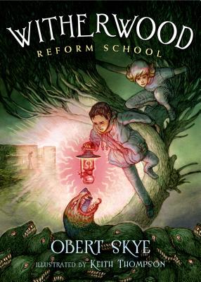 Witherwood Reform School: Reform School - Skye, Obert