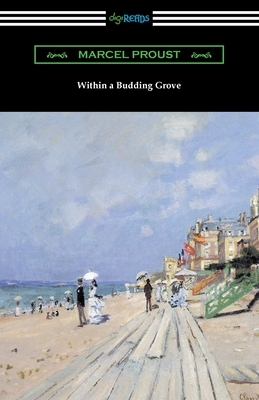 Within a Budding Grove - Proust, Marcel, and Scott Moncrieff, C K (Translated by)