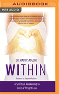 Within: A Spiritual Awakening to Love and Weight Loss