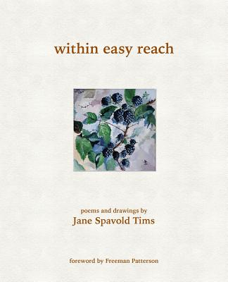 Within Easy Reach - Tims, Jane Spavold, and Patterson, Freeman (Foreword by)