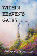 Within Heaven's Gates