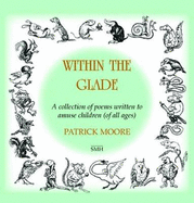 Within the Glade: Poems for Children of All Ages