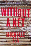 Without a Net, 2nd Edition: The Female Experience of Growing Up Working Class