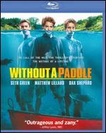 Without a Paddle [Blu-ray]
